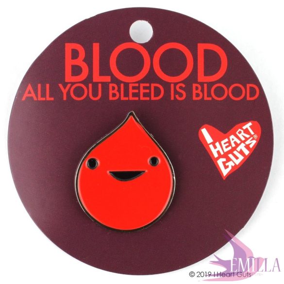 Vércsepp kitűző - All You Bleed is Blood