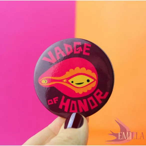 Vadge of Honor - Hűtőmágnes