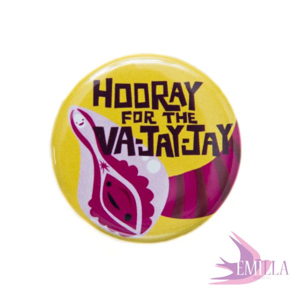 Hooray for the Vajayjay! - Button pin